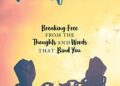 Transformed: Breaking Free from the Thoughts and Words that Bind You